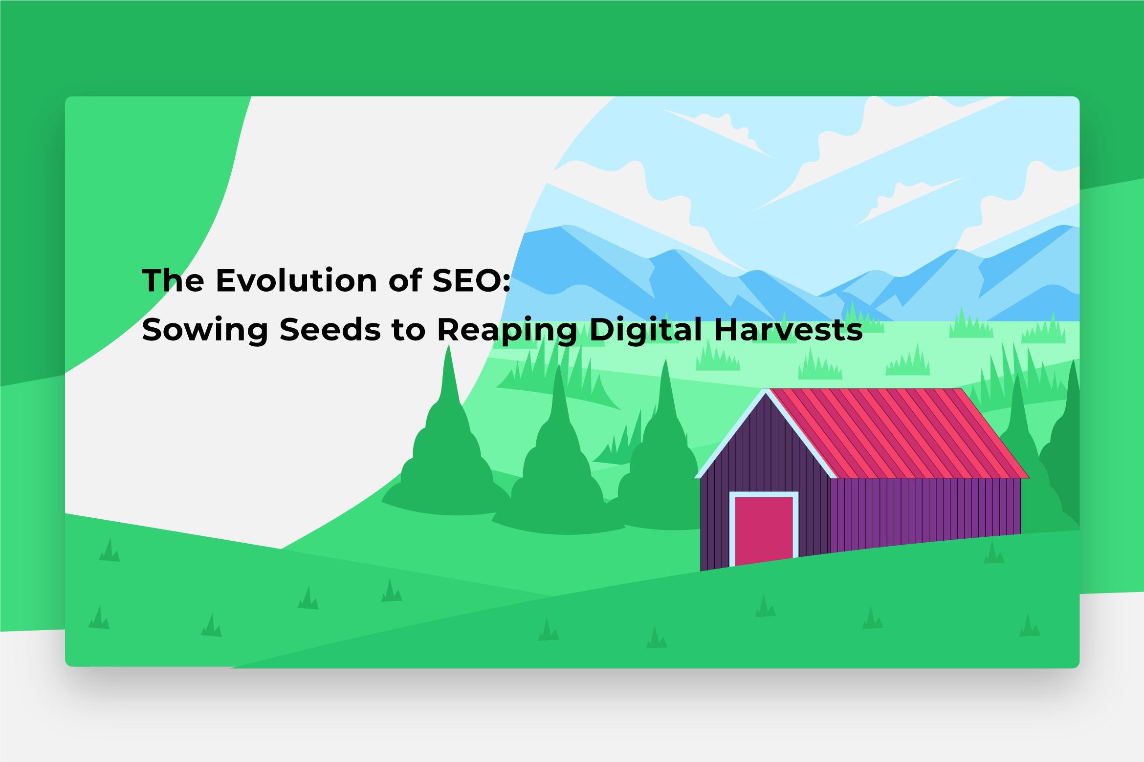 Illustration of a purple barn with a red roof in a green landscape, featuring mountains, sky, and trees. Text reads: "The Evolution of SEO: Sowing Seeds to Reaping Digital Harvests. Howard Creative Co